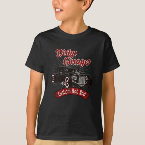 Hot Rod Dirty Garage T_Shirt