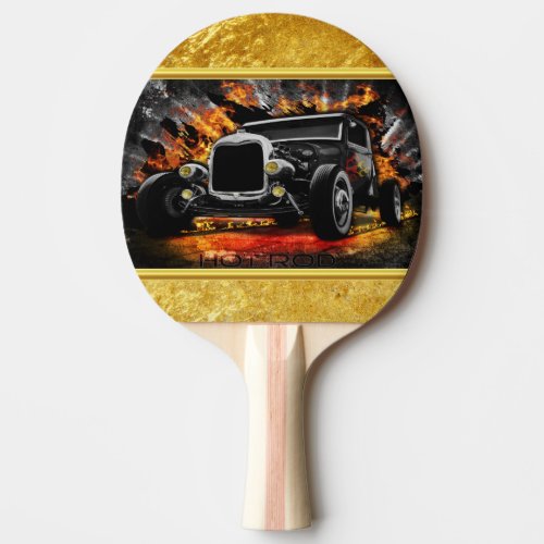 Hot Rod party fire burning old car roadster Ping Pong Paddle