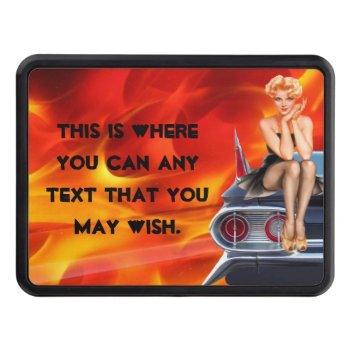 Hot Rod Pinup Girl With Flames Tow Hitch Cover by grnidlady at Zazzle
