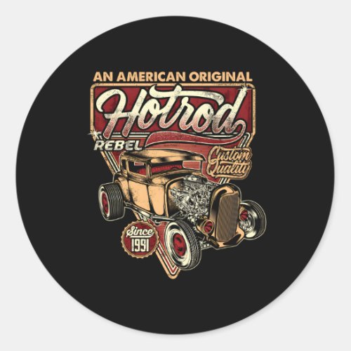 Hot Rod Speed And Power For Classic Round Sticker