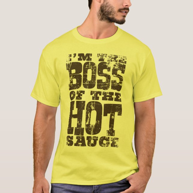 Hot Sauce Boss - Brown Distressed T T-Shirt (Front)