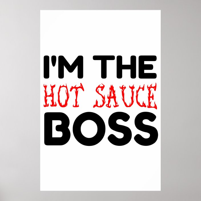 hot sauce boss poster