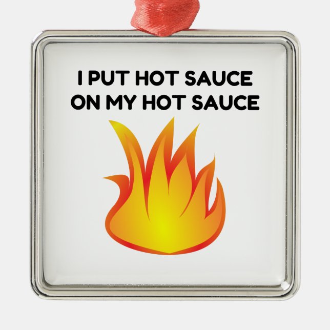 Hot Sauce Metal Ornament (Front)