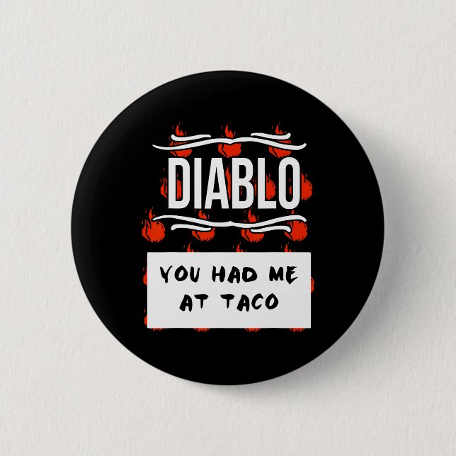 HOT SAUCES Group Halloween DIABLO SAUCE You Had Me Button (Front)