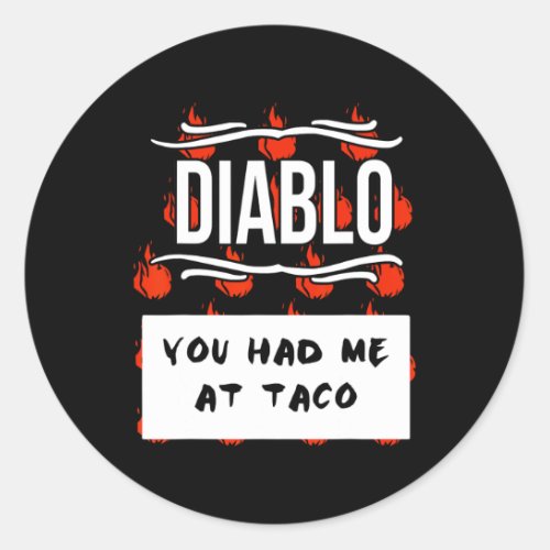 HOT SAUCES Group Halloween DIABLO SAUCE You Had Me Classic Round Sticker