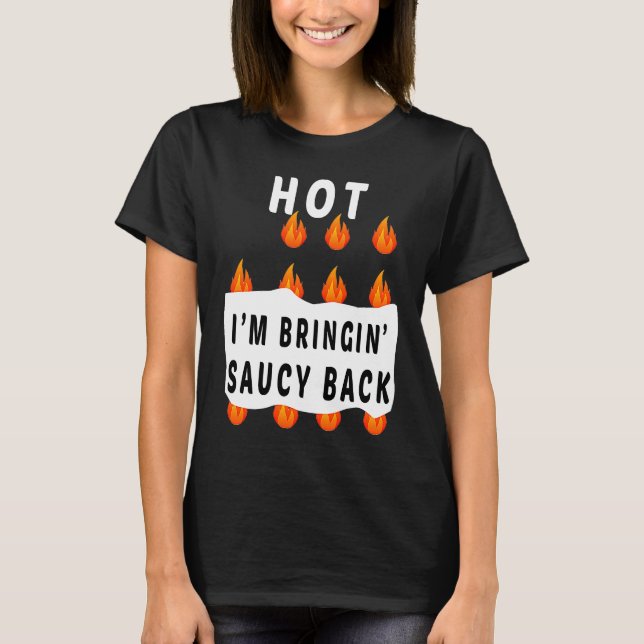 HOT SAUCES I'm Bringin' Saucy back Group Halloween T-Shirt (Front)