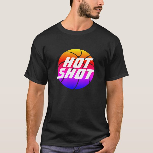 Hot Shot | Basketball Quote with Blue Text T-Shirt (Front)