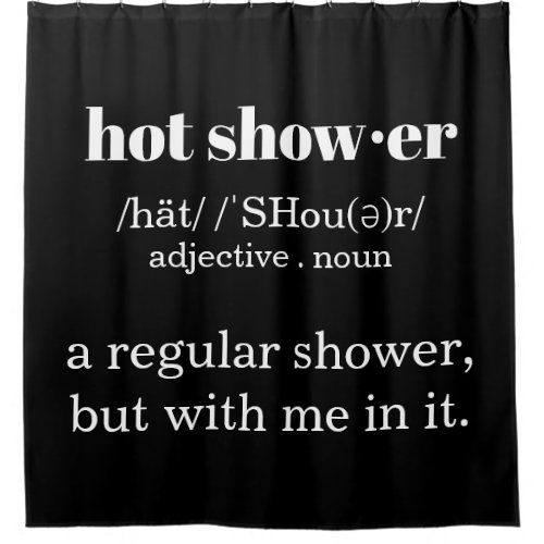 Hot Shower definition shower curtain