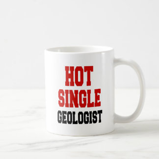 Hot Single Geologist Coffee Mug