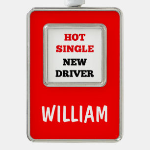 Hot Single New Driver Ornament