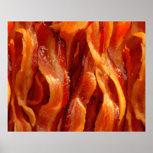 Hot Sizzling Yummy Salty Bacon All Over Poster