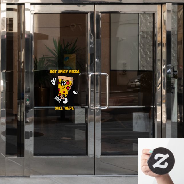 Hot Spicy Pizza Sold Here Shop  Window Cling (Office Door)