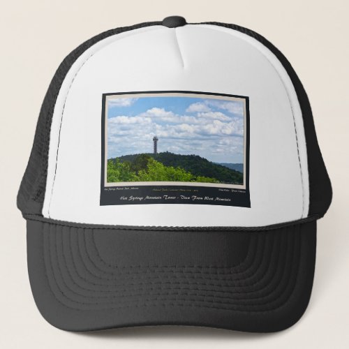 Hot Springs Mountain Tower Centennial Ed Trucker Hat