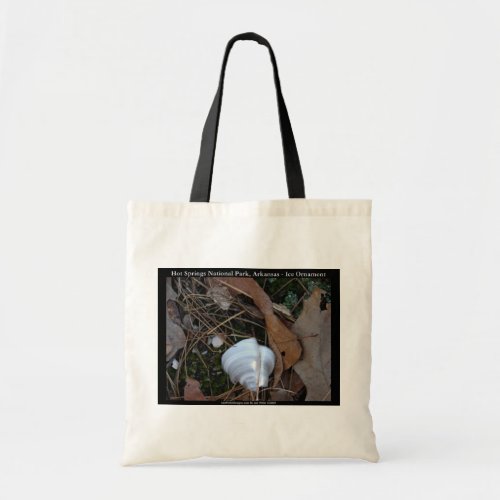 Hot Springs National Park AR _ Ice Ornament Gifts Tote Bag