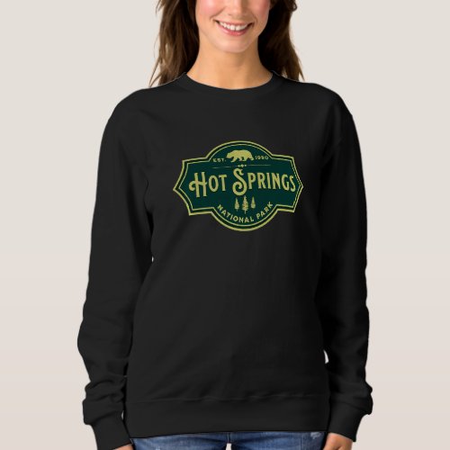 Hot Springs National Park Arkansas Nature Bear Hik Sweatshirt