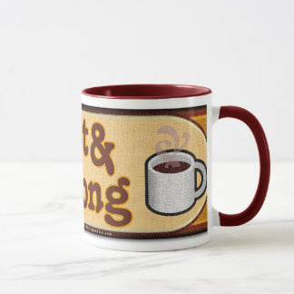 Hot & Strong Coffee Mug