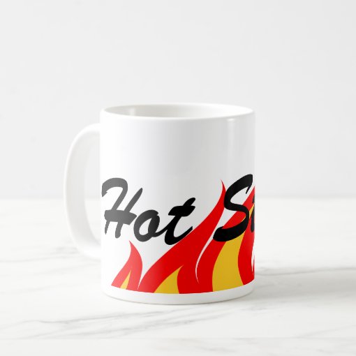 Hot stuff coffee mug with fire flames | Zazzle