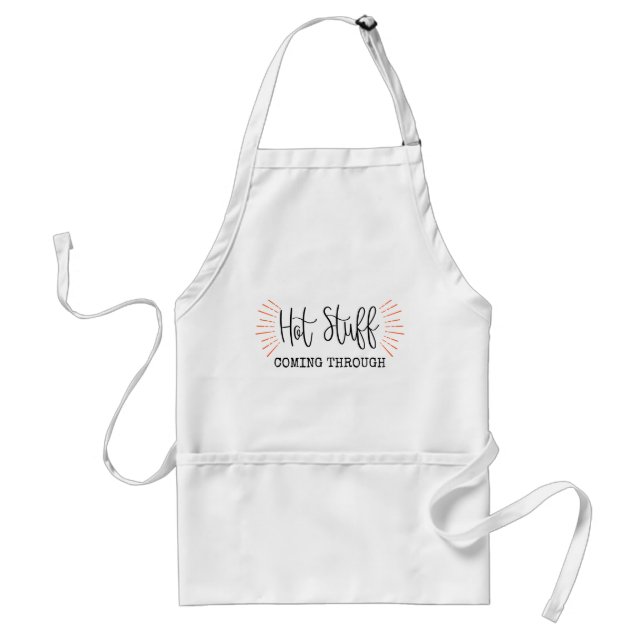 Hot Stuff Coming Through Adult Apron (Front)