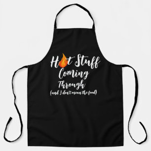 Hot Stuff Coming Through Apron - Funny Hot Dog