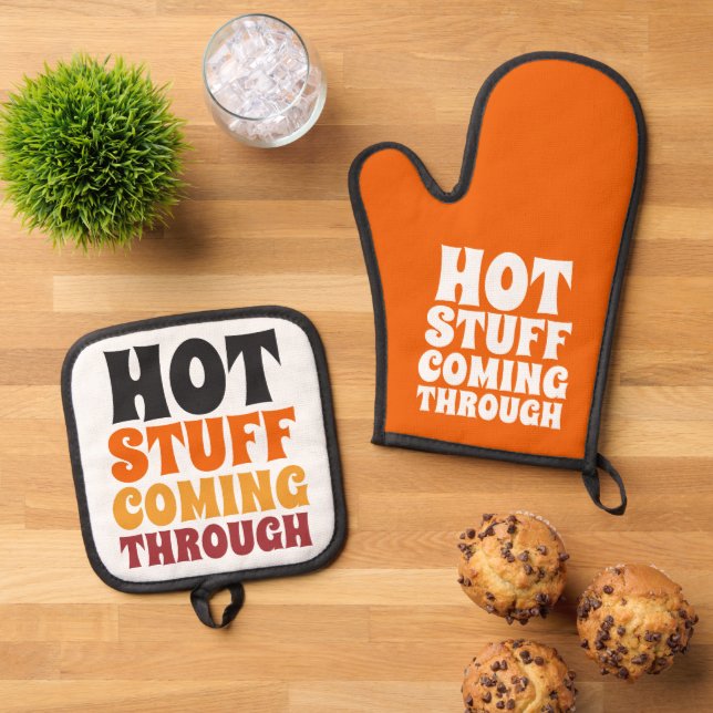 Hot Stuff Coming Through Humor Oven Mitt & Pot Holder Set (Top Down)