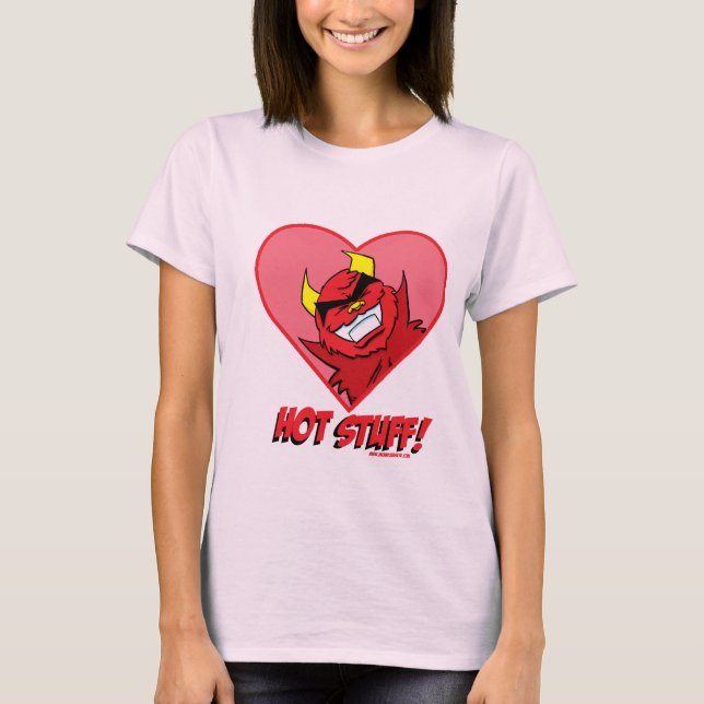 Hot Stuff ! T-Shirt (Front)