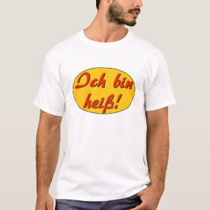 Hot! T-Shirt