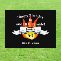 Hot TAMALE Fun 50th Birthday Funny Photo Yard Sign