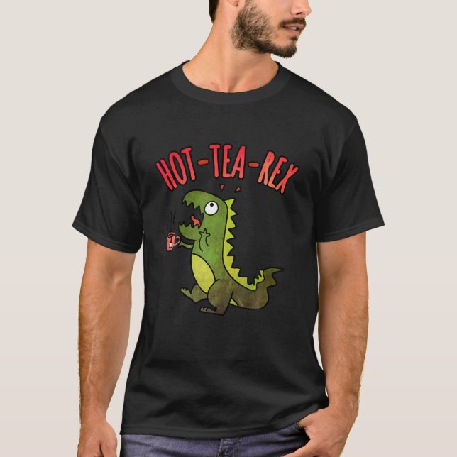 Hot Tea Rex Cute Kawaii Dinosaur Funny Dino Pun Te T-Shirt (Front)