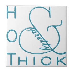 Hot Thick and Pretty Ceramic Tile
