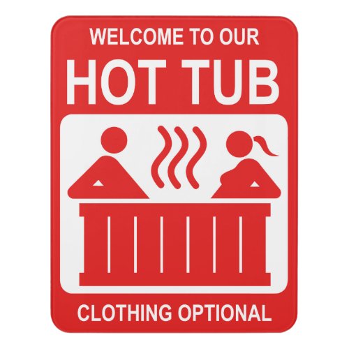 Hot Tub Sign _ Clothing Optional