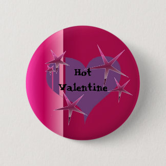 Hot Valentine Pinback Button