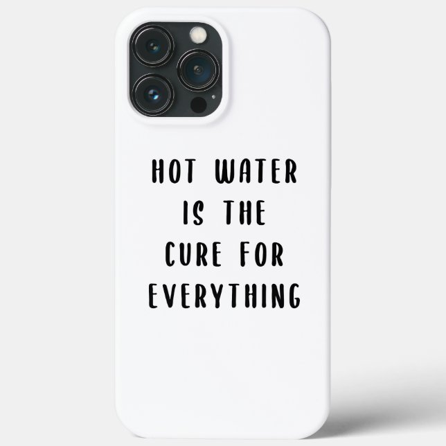 Hot water is the cure for everything Case-Mate iPhone case (Back)