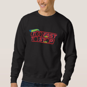 Hot Wheels - Too Fast to Stop Sweatshirt