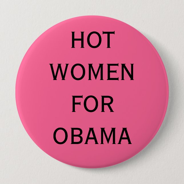 HOT WOMEN FOR OBAMA PINBACK BUTTON (Front)