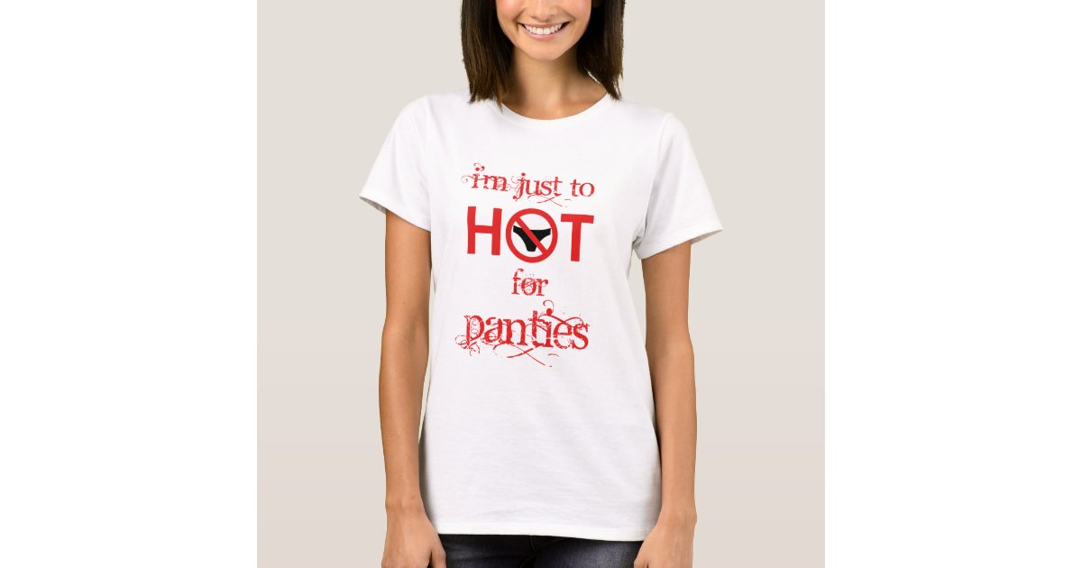 Hot Women's No Panties T-shirt | Zazzle.com