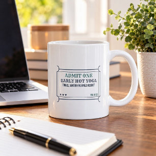 Hot Yoga At Dawn Mild Regret Funny Coffee Mug