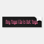 Hot Yoga Bumper Sticker