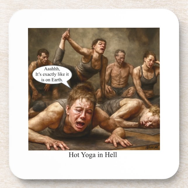 Hot Yoga in Hell.  Beverage Coaster (Front)