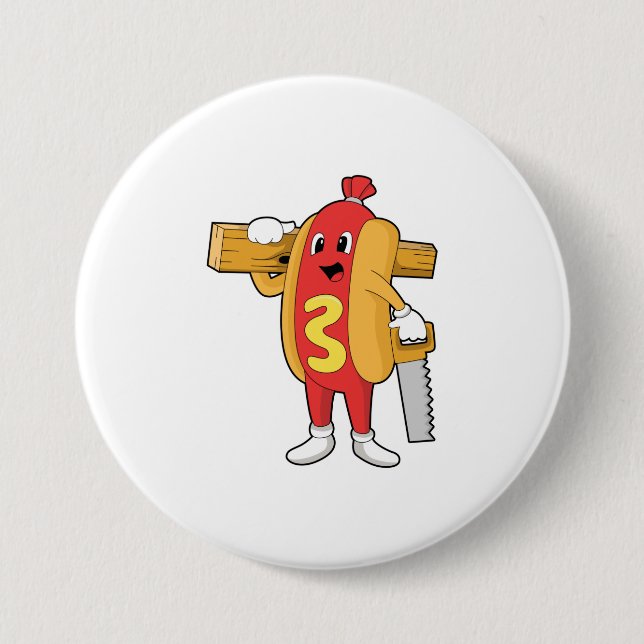 Hotdog as Carpenter with Saw & Wood Button (Front)