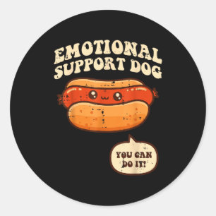 Hotdog Emotional Suprt Dog Funny Saying Men Women Classic Round Sticker