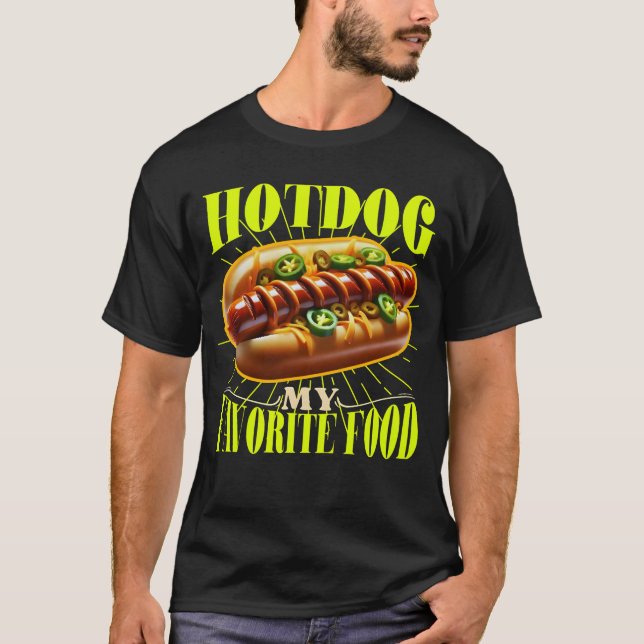 hotdog my favorite food T-Shirt (Front)