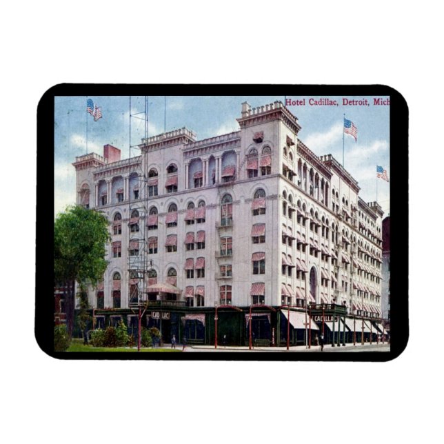 Hotel Cadillac, Detroit 1909 Vintage  Magnet (Horizontal)