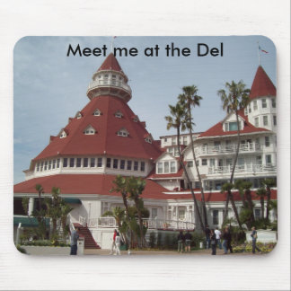 Hotel_del_Coronado, Meet me at the Del Mouse Pad