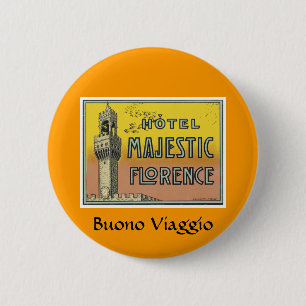 Hotel Majestic Florence Pinback Button