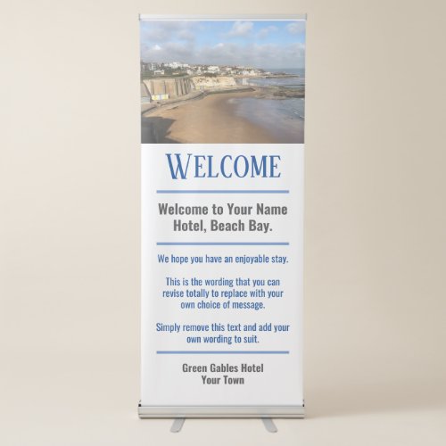 Hotel or Tourist Attraction Welcome Retractable Banner