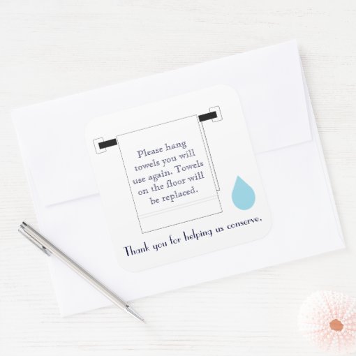 Hotel Towel Water Conservation Sign Square Sticker Zazzle