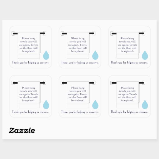 Hotel Towel Water Conservation Sign Square Sticker Zazzle