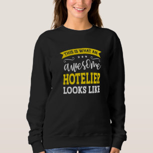 Hotelier Job Title Employee Funny Worker Professio Sweatshirt