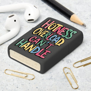 Hotness Overload Cant Handle Zippo Lighter