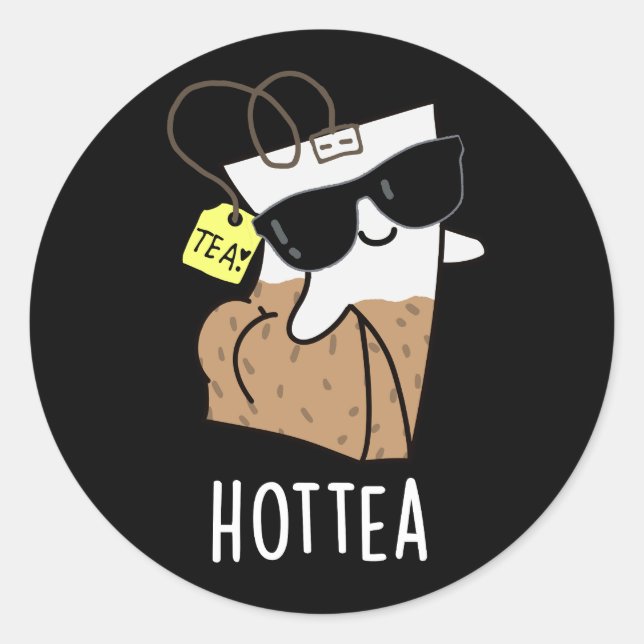 Hottea Funny Hot Tea Pun Dark BG Classic Round Sticker (Front)